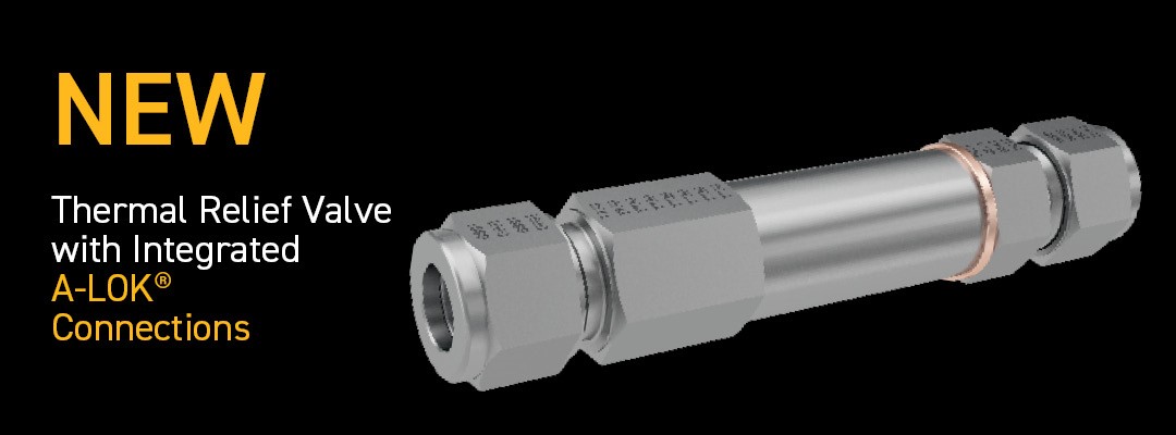 NEW Thermal Relief Valve with Integrated A-LOK Connections